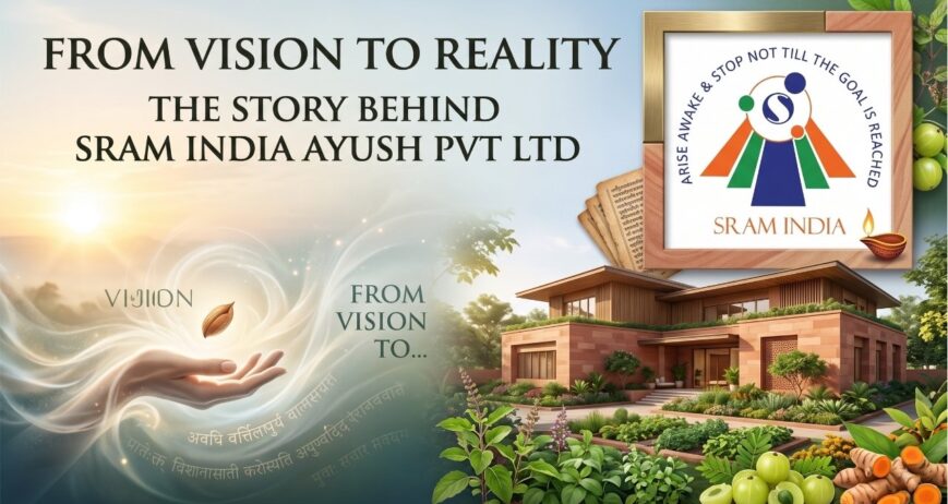 SRAM India Ayush Pvt Ltd