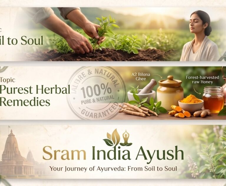 From Soil to Soul: The Journey of Sram India Ayush’s Purest Herbal Remedies